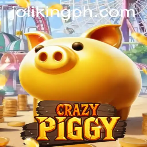 CrazyPiggy: A Comprehensive Guide to the Game with Joliking.COM